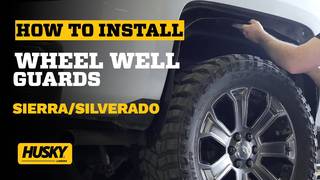 How to Install Husky Liners® Wheel Well Guards on a Sierra/Silverado